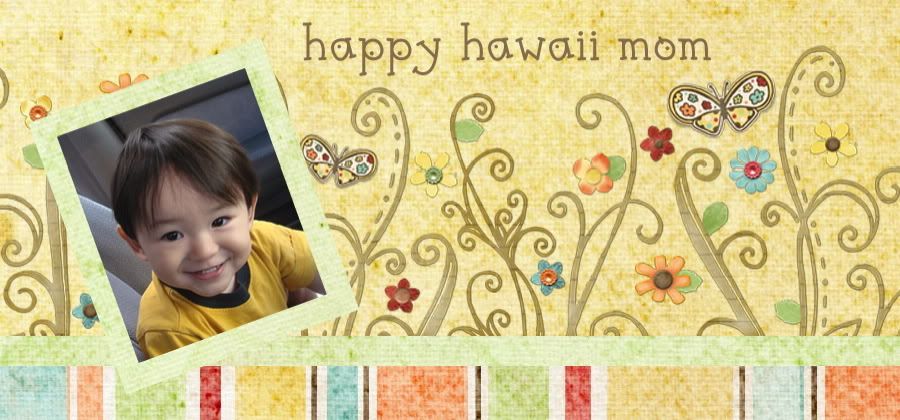 Happy Hawaii Mom