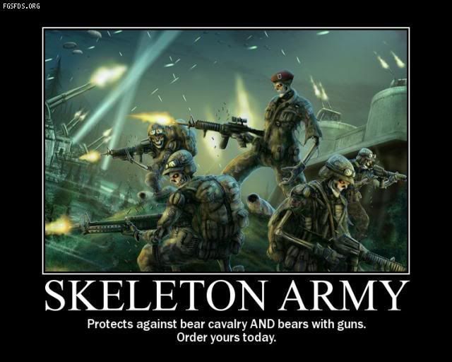 <img:http://i166.photobucket.com/albums/u106/iongravirei12/Motivational%20Posters/b_skeleton_army.jpg>