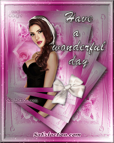 Have a Good, Great Day Comments and Graphics for MySpace, Tagged, Facebook