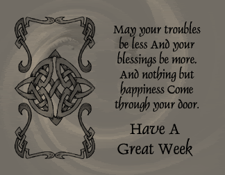 Have a Great Week MySpace Comments and Graphics