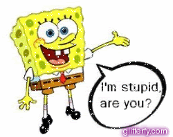 Stupid Spongebob