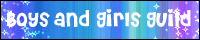Boys And Girls Guild - [With lots of crazy rules] banner